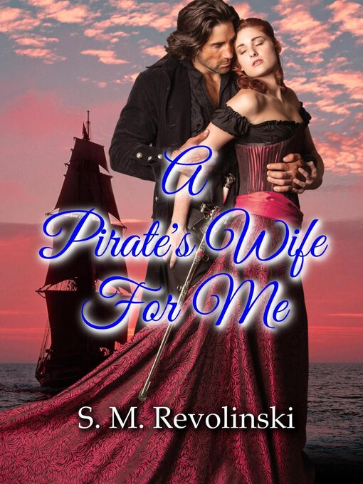 Cover image for A Pirate's Wife For Me